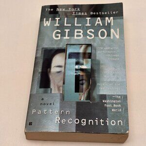 Pattern Recognition by William Gibson